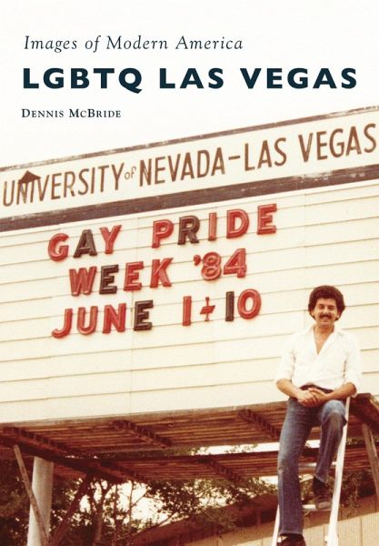 LGBTQ Las Vegas (eBook, ePUB) LGBTQ Las Vegas (eBook, ePUB)