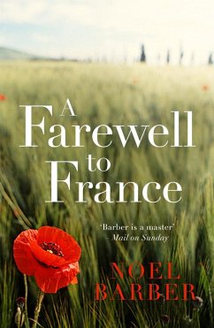 A Farewell to France (eBook, ePUB) - Barber, Noel