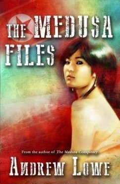 The Medusa Files (eBook, ePUB) - Lowe, Andrew