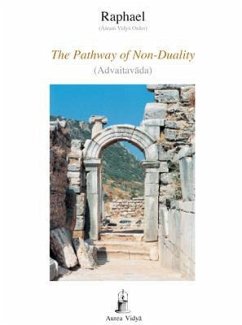 The Pathway of Non-Duality (eBook, ePUB) - Raphael, (Asram Vidya Order)