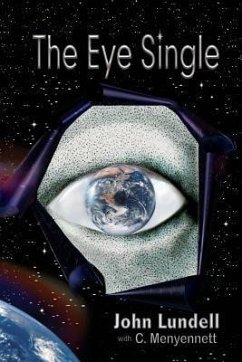 The Eye Single (eBook, ePUB) - Lundell, John