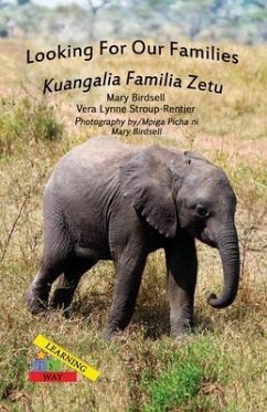 Looking For Our Families/Kuangalia Famila Zetu (eBook, ePUB) - Birdsell, Mary; Stroup-Rentier, Vera Lynne