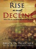 Rise and Decline (eBook, ePUB)