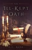 The Ill-Kept Oath (eBook, ePUB)
