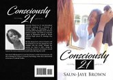 Consciously 21 (eBook, ePUB)