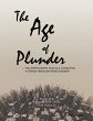 The Age of Plunder (eBook, ePUB) - Bild 1