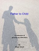 Father to Child (eBook, ePUB) Father to Child (eBook, ePUB)