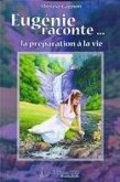 Eugénie raconte... la préparation à la vie (eBook, PDF)