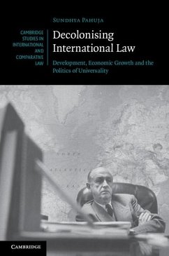 Decolonising International Law (eBook, ePUB) - Pahuja, Sundhya