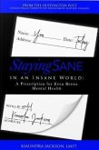 Staying Sane in an Insane World (eBook, ePUB)