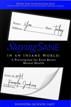 Staying Sane in an Insane World (eBook, ePUB) - Jackson, Kiaundra
