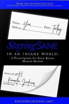 Cover Staying Sane in an Insane World (eBook, ePUB)
