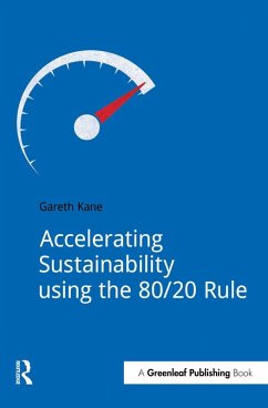 Accelerating Sustainability Using the 80/20 Rule (eBook, PDF) - Kane, Gareth