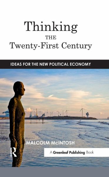 Thinking the Twenty-First Century (eBook, PDF) Thinking the Twenty-First Century (eBook, PDF)