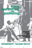 Two Cultures of Policing (eBook, ePUB)