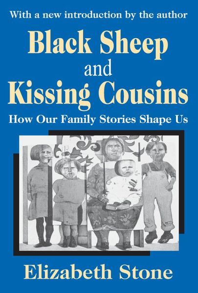 Black Sheep and Kissing Cousins (eBook, ePUB) Black Sheep and Kissing Cousins (eBook, ePUB)
