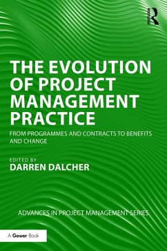 The Evolution of Project Management Practice (eBook, PDF) The Evolution of Project Management Practice (eBook, PDF)