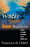 Water Sheikhs and Dam Builders (eBook, PDF)