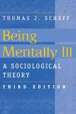 Being Mentally Ill (eBook, ePUB) Being Mentally Ill (eBook, ePUB)
