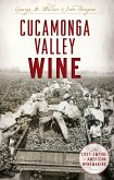 Cucamonga Valley Wine (eBook, ePUB) Cucamonga Valley Wine (eBook, ePUB)