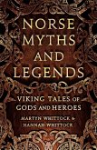 Norse Myths and Legends (eBook, ePUB)