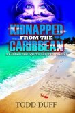 Kidnapped from the Caribbean (eBook, ePUB)