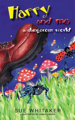 Harry and Me A Dangeruous World (eBook, ePUB) - Whitaker, Sue