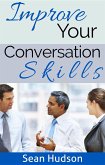 Improve Your Conversation Skills (eBook, ePUB)