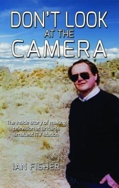 Don't Look at the Camera (eBook, ePUB) - Fisher, Ian