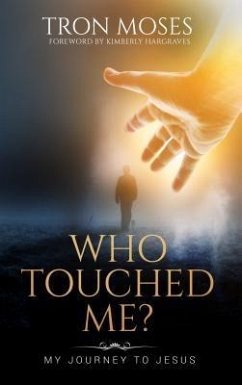 Who Touched Me? (eBook, ePUB) - Moses, Tron; Kimberly, Hargraves