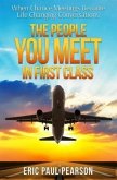 The People You Meet in First Class (eBook, ePUB)