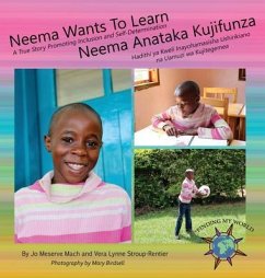 Neema Wants To Learn/ Neema Anataka Kujifunza (eBook, ePUB) - Mach, Jo Meserve; Stroup-Rentier, Vera Lynne