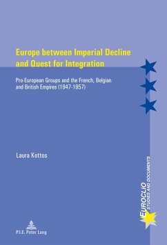 Europe between Imperial Decline and Quest for Integration (eBook, ePUB) - Kottos, Laura