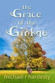 The Grace of the Ginkgo (eBook, ePUB)