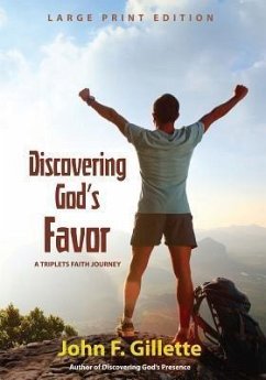 Discovering God's Favor (eBook, ePUB) - Gillette, John