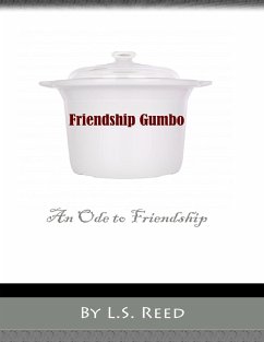 Cover Friendship Gumbo: An Ode to Friendship (eBook, ePUB)