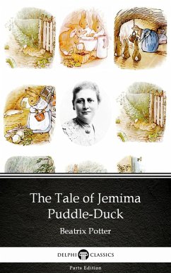 Cover The Tale of Jemima Puddle-Duck by Beatrix Potter - Delphi Classics (Illustrated) (eBook, ePUB)