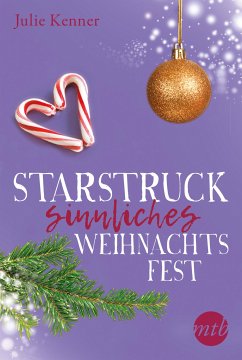 Starstruck - Sinnliches Weihnachtsfest (eBook, ePUB) - Kenner, Julie