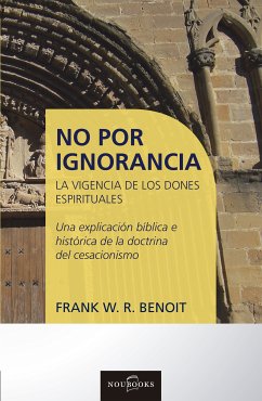 No por ignorancia (eBook, ePUB) - Benoit, Frank W. R.