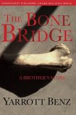 The Bone Bridge (eBook, ePUB) The Bone Bridge (eBook, ePUB)