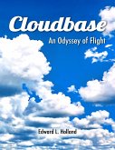 Cloudbase - An Odyssey of Flight (eBook, ePUB) Cloudbase - An Odyssey of Flight (eBook, ePUB)