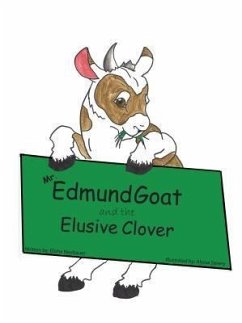 Mr. Edmund Goat and the Elusive Clover (eBook, ePUB) - Neubauer, Elisha
