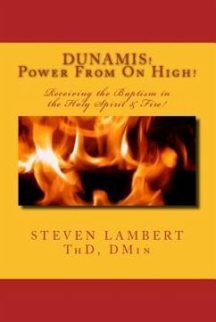 DUNAMIS! Power From On High! (eBook, ePUB) - Lambert, Steven