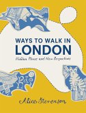 Ways to Walk in London (fixed-layout eBook, ePUB)