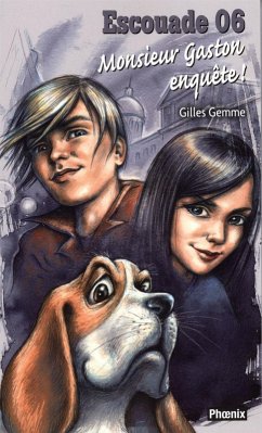 Cover Escouade 06 - Monsieur Gaston enquete! 04 (eBook, ePUB)