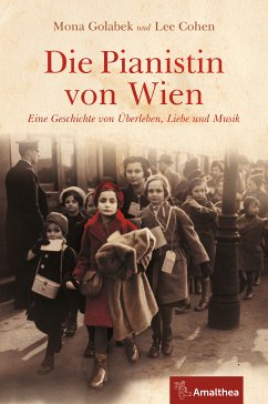 Die Pianistin von Wien (eBook, ePUB) - Golabek, Mona; Cohen, Lee