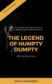 THE LEGEND OF HUMPTY DUMPTY-UNTOLD TALES (eBook, ePUB)