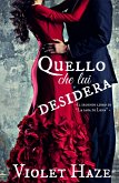 Quello che lui desidera -Il secondo libro di &quote;La saga di Luna&quote; - (eBook, ePUB)