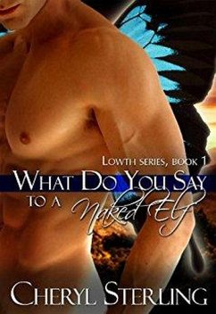 Cover What Do You Say to a Naked Elf? (Lowth) (eBook, ePUB)