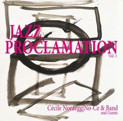 Jazz Proclamation (Lp) - Nordegg,Cécile Aka No-Ce